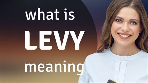 what is levy mean